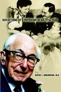Paperback Reflections of a Physician in His Ninety-Seventh Year Book