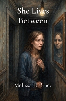She Lives Between