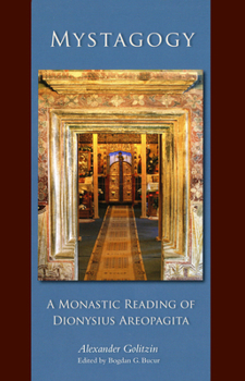 Paperback Mystagogy: A Monastic Reading of Dionysius Areopagita Volume 250 Book
