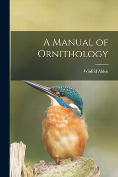 Paperback A Manual of Ornithology Book