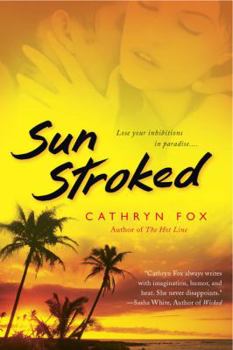 Sun Stroked - Book  of the Sun Stroked
