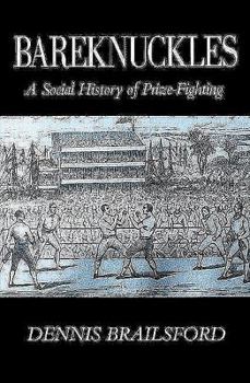 Hardcover Bareknuckles: A Social History of Prize Fighting Book