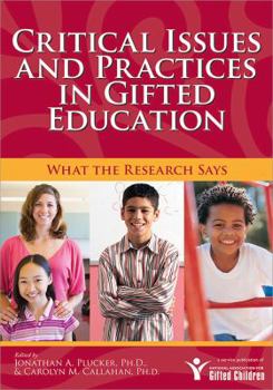 Paperback Critical Issues and Practices in Gifted Education: What the Research Says Book