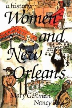 Paperback Women and New Orleans : A History Book