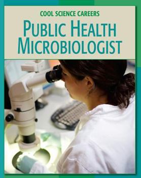 Public Health Microbiologist - Book  of the Cool Science Careers