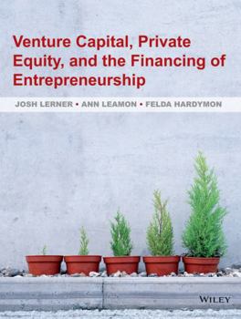 Hardcover Venture Capital, Private Equity, and the Financing of Entrepreneurship Book