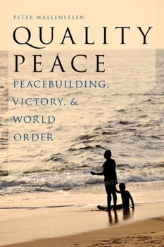 Paperback Quality Peace: Peacebuilding, Victory and World Order Book