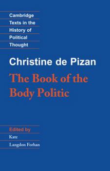 The Book of the Body Politic - Book  of the Cambridge Texts in the History of Political Thought
