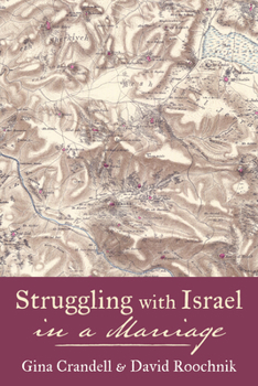 Hardcover Struggling with Israel in a Marriage Book