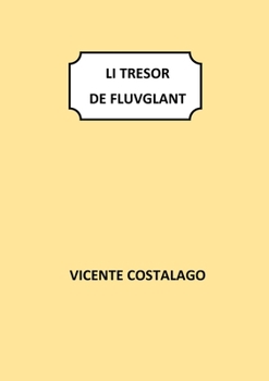 Paperback Li tresor de Fluvglant [Esperanto] Book