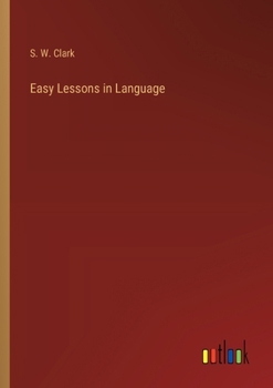 Paperback Easy Lessons in Language Book