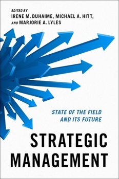 Paperback Strategic Management: State of the Field and Its Future Book