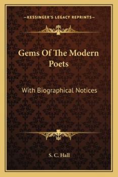 Paperback Gems Of The Modern Poets: With Biographical Notices Book