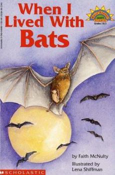 Paperback When I Lived with Bats (Level 3) Book