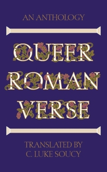 Hardcover Queer Roman Verse: An Anthology Book