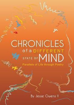 Paperback Chronicle of a Different State of Mind: Parallels of Life thru Poetry Book