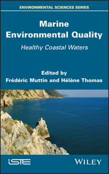 Hardcover Marine Environmental Quality: Healthy Coastal Waters Book