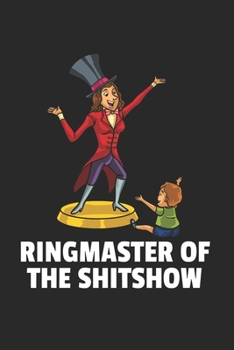 Ringmaster Zirkus Notizbuch: Ringmaster Zirkus Notizbuch für Zirkusdirektor  / Notizheft / Notizblock A5 (6x9in) Dotted Notebook / Punkteraster / 120 gepunktete Seiten (German Edition)