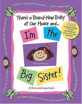 Paperback There's a Brand-New Baby at Our House and . . . I'm the Big Sister! Book