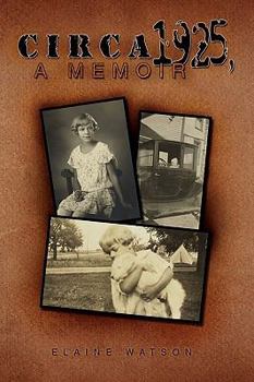 Paperback Circa 1925, a Memoir Book