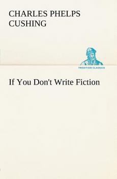 Paperback If You Don't Write Fiction Book