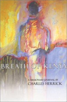 Hardcover Breath of Kenya: A Missionary Journal Book
