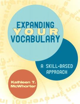 Paperback Expanding Your Vocabulary: A Skill-Based Approach Book