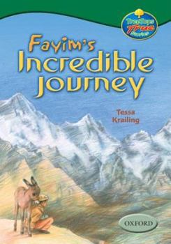 Paperback Oxford Reading Tree: Stages 10-12: Treetops True Stories: Fayim's Incredible Journey Fayim's Incredible Journey Book