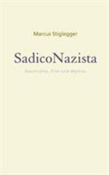 Paperback SadicoNazista: Geschichte, Film und Mythos [German] Book