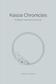 Paperback Kasoa Chronicles: Modernity and Tradition Collide Book