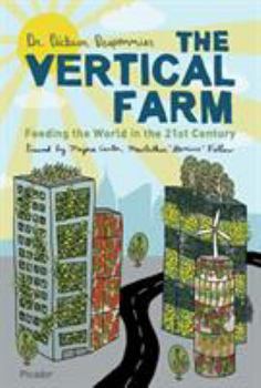 Paperback The Vertical Farm: Feeding the World in the 21st Century Book