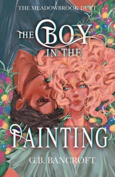 The Boy in the Painting: a why choose portal fantasy romance (Meadowbrook Duet)