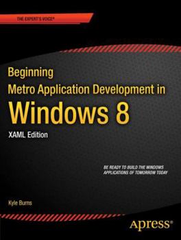 Paperback Beginning Windows 8 Application Development - XAML Edition Book
