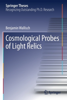 Paperback Cosmological Probes of Light Relics Book