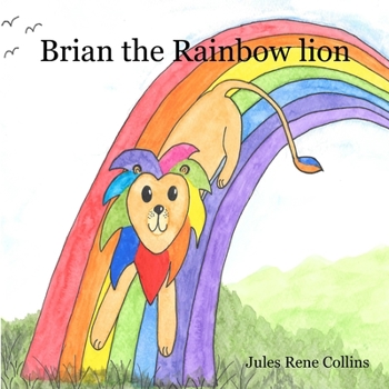 Paperback Brian the Rainbow Lion Book