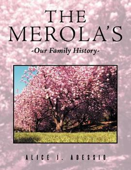 Paperback The Merola's: Our Family History Book