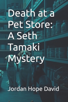 Paperback Death at a Pet Store: A Seth Tamaki Mystery Book