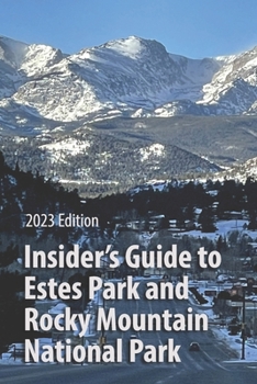 Paperback Insider's Guide to Estes Park and Rocky Mountain National Park Book