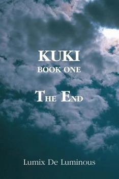 Paperback Kuki Book One - The End Book