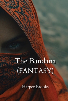 Paperback The Bandana (FANTASY) Book