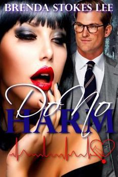 Paperback Do No Harm: An Erotic Romance Novel Book