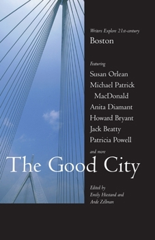 Paperback The Good City: Writers Explore 21st-Century Boston Book