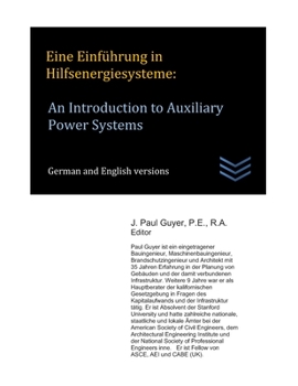 Paperback Eine Einführung in Hilfsenergiesysteme: An Introduction to Auxiliary Power Systems Book