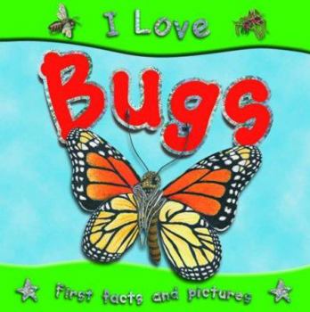Paperback Bugs (I Love) Book