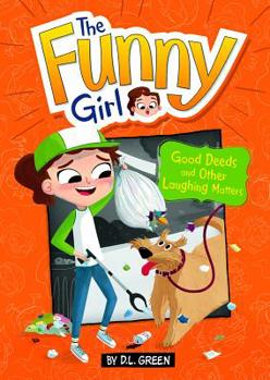 Hardcover Good Deeds and Other Laughing Matters: A 4D Book