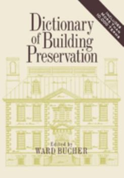 Paperback Dictionary of Building Preservation Book