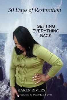 Paperback 30 Days of Restoration: Getting everything back Book