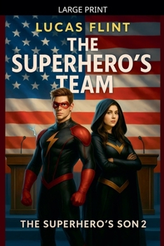The Superhero's Team