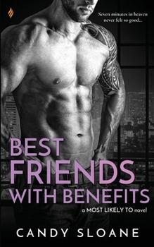 Best Friends with Benefits - Book #1 of the Most Likely To