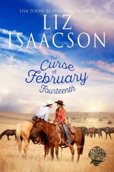 The Curse of February Fourteenth: Christian Contemporary Romance